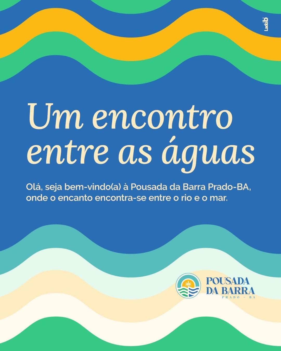 Pousada Da Barra Prado Bahia Bagian luar foto